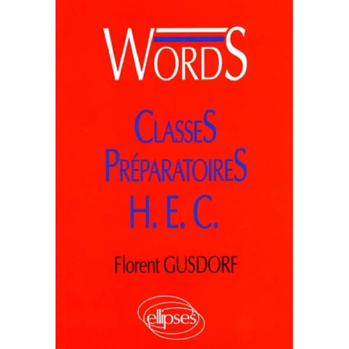 Words, classes préparatoires HEC : médiascopie du vocabulaire anglais · Occasion