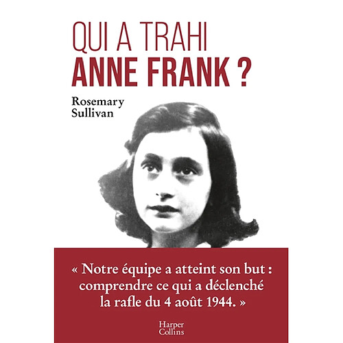 Qui a trahi Anne Frank ? · Occasion