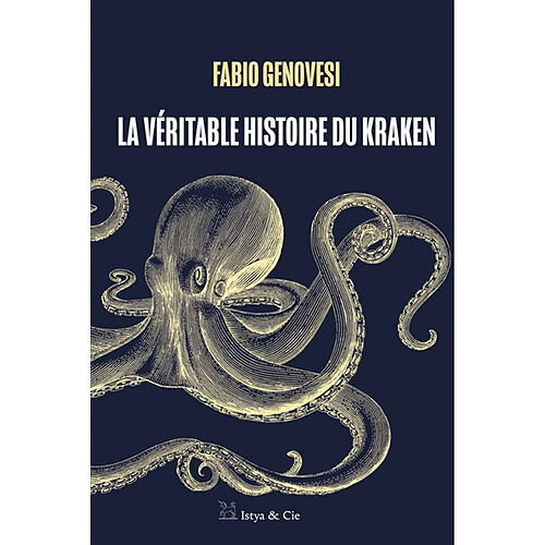 La véritable histoire du kraken · Occasion