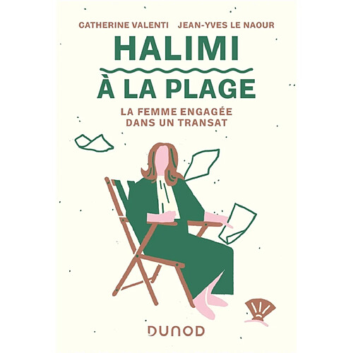 Halimi à la plage : la femme engagée dans un transat · Occasion