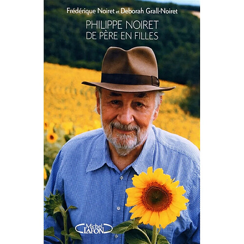 Philippe Noiret de père en filles · Occasion