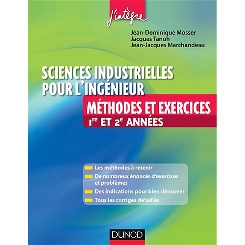 Sciences industrielles pour l'ingénieur : méthodes et exercices, 1re et 2e années · Occasion