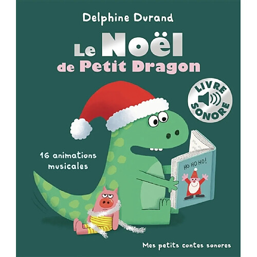 Le Noël de Petit Dragon : 16 animations musicales