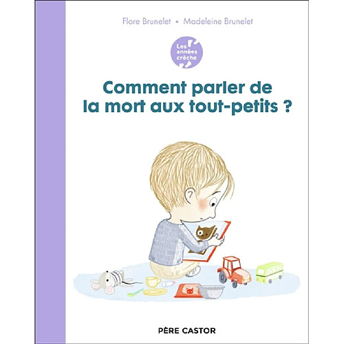 Comment parler de la mort aux tout-petits ?