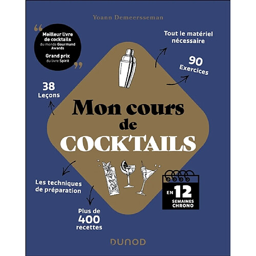 Mon cours de cocktails : en 12 semaines chrono