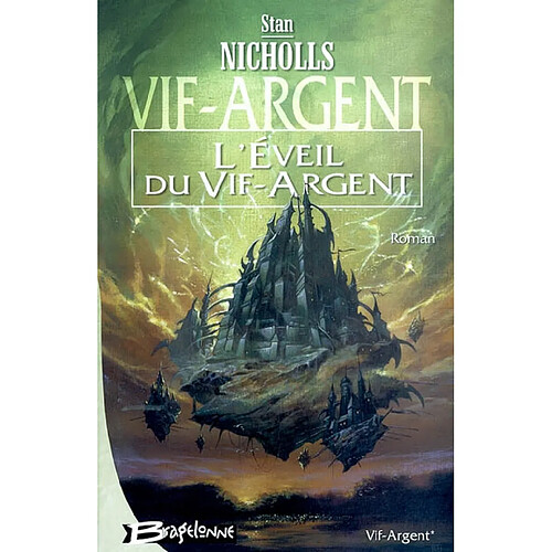 Vif-Argent. Vol. 1. L'éveil du Vif-Argent · Occasion