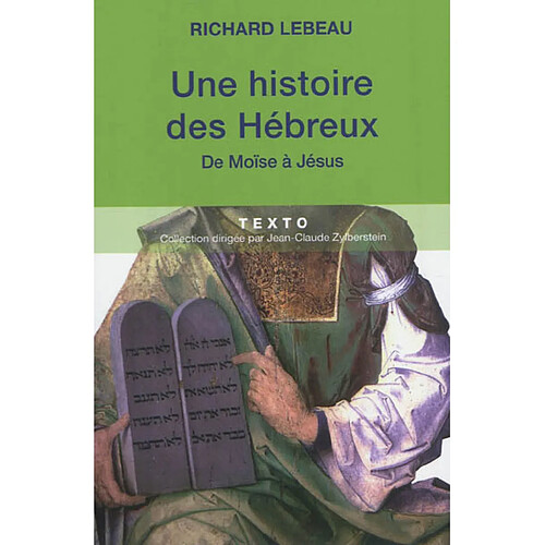 Une histoire des Hébreux : de Moïse à Jésus · Occasion