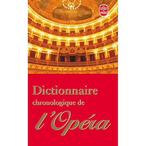 Dictionnaire chronologique de l'opéra : de 1597 à nos jours · Occasion