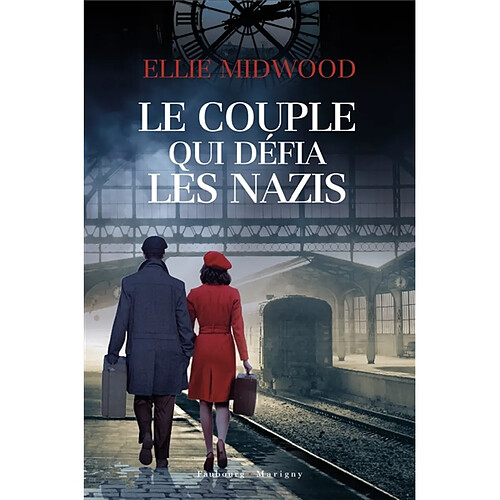 Le couple qui défia les nazis