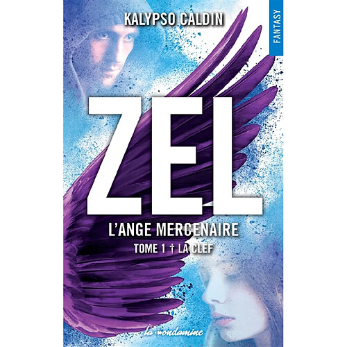 Zel : l'ange mercenaire. Vol. 1. La clef · Occasion