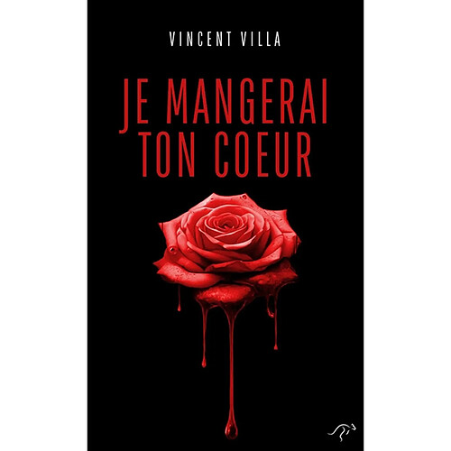 Je mangerai ton coeur