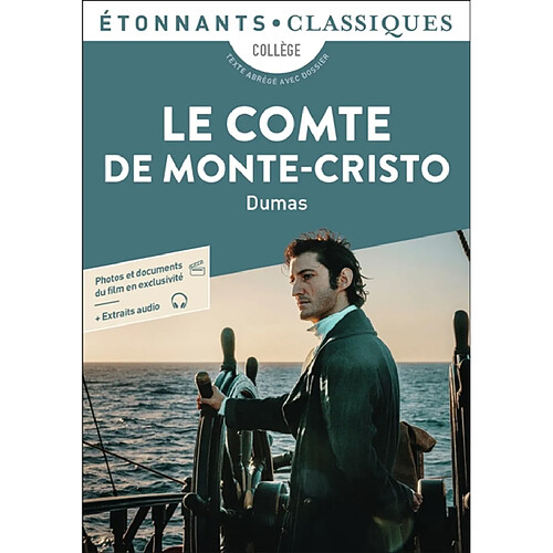 Le comte de Monte-Cristo : collège, texte abrégé avec dossier