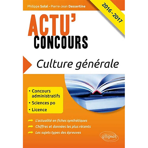 Culture générale 2016-2017 : concours administratifs, Sciences-Po, licence · Occasion