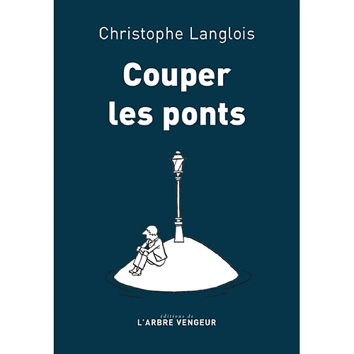 Couper les ponts