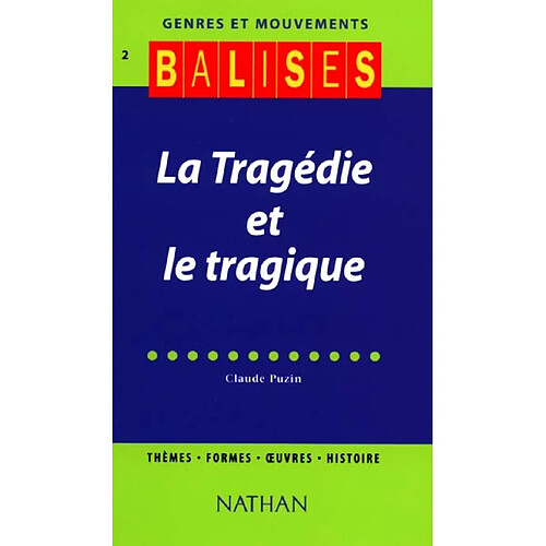 La tragédie et le tragique · Occasion