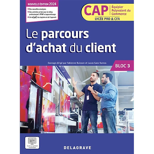 Le parcours d'achat du client, bloc 3, CAP équipier polyvalent du commerce : lycée pro & CFA