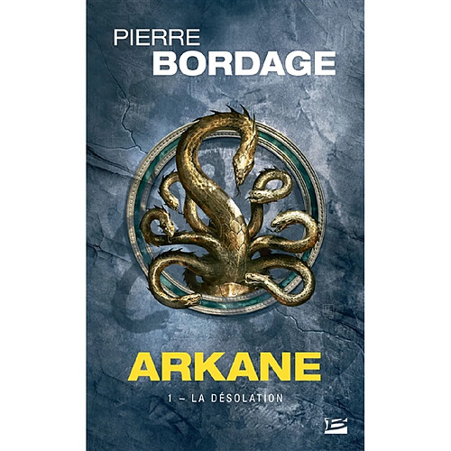 Arkane. Vol. 1. La désolation · Occasion