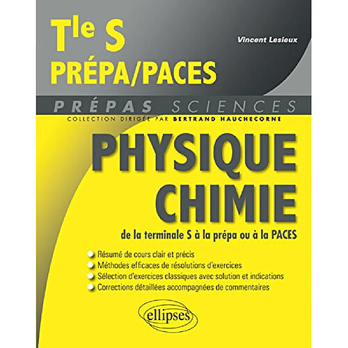 Physique chimie de la terminale S à la prépa ou à la Paces · Occasion