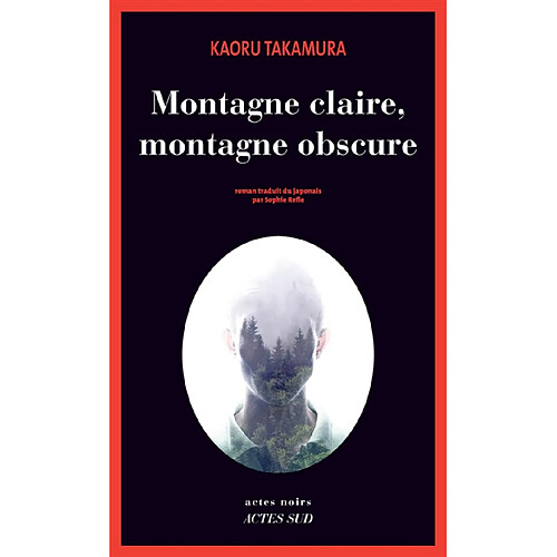 Montagne claire, montagne obscure · Occasion