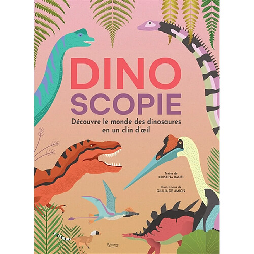 Dinoscopie : découvre le monde des dinosaures en un clin d'oeil · Occasion