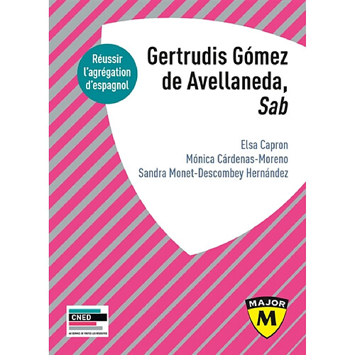 Gertrudis Gomez de Avellaneda, Sab : réussir l'agrégation d'espagnol