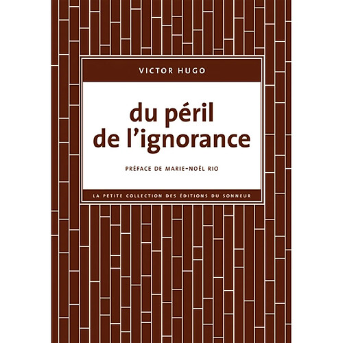 Du péril de l'ignorance · Occasion