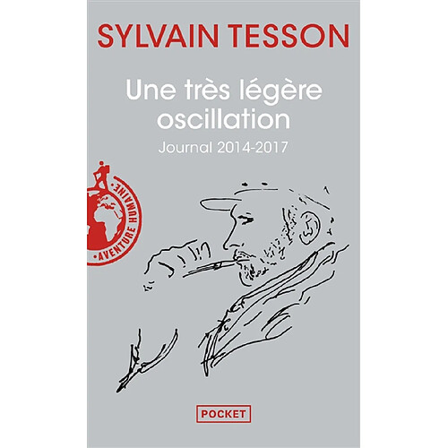 Une très légère oscillation : journal 2014-2017 · Occasion