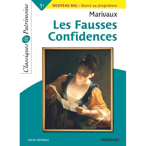 Les fausses confidences : 1re générale, nouveau bac, oeuvre au programme : texte intégral · Occasion