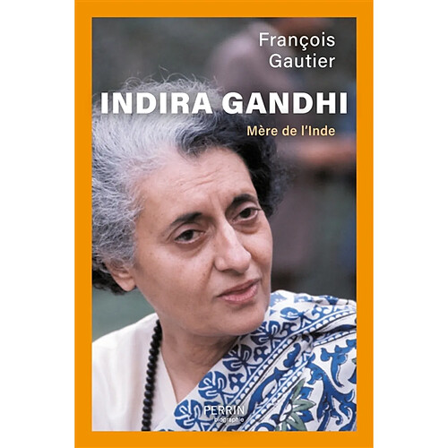 Indira Gandhi : mère de l'Inde · Occasion