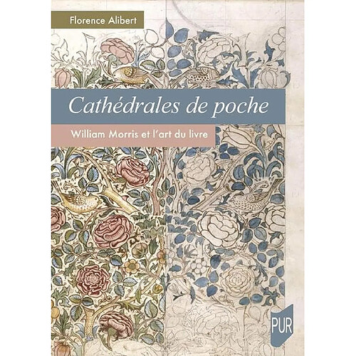 Cathédrales de poche : William Morris et l'art du livre