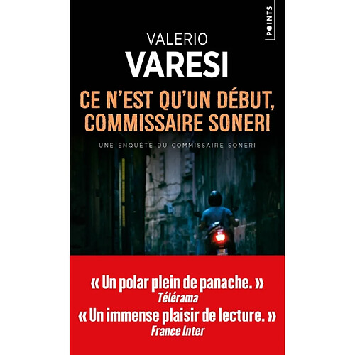 Une enquête du commissaire Soneri. Ce n'est qu'un début, commissaire Soneri · Occasion