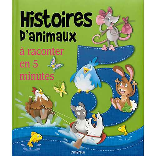 Histoires d'animaux : à raconter en 5 minutes · Occasion