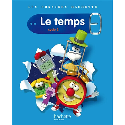 Le temps, cycle 2 · Occasion