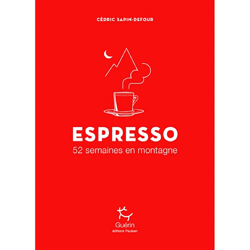 Espresso : 52 semaines en montagne · Occasion