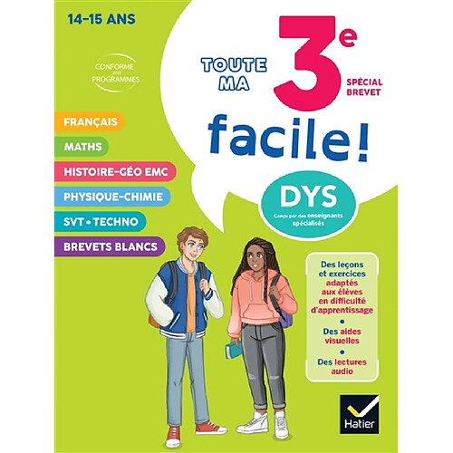 Toute ma 3e facile ! 14-15 ans : spécial brevet, dys : conforme aux programmes