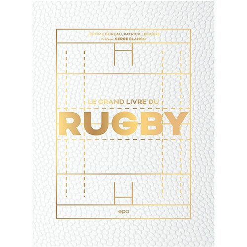 Le grand livre du rugby