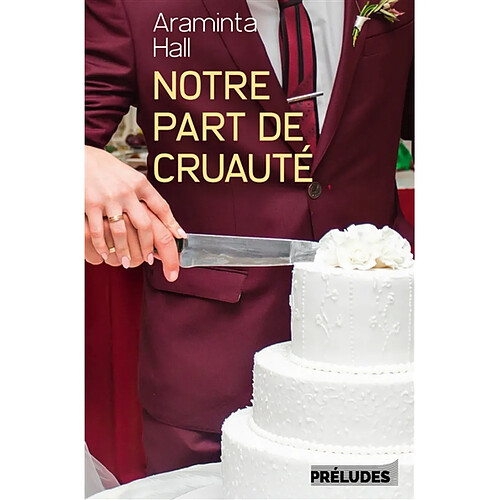 Notre part de cruauté · Occasion