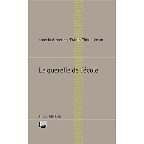 La querelle de l'école · Occasion