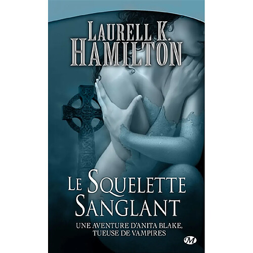 Une aventure d'Anita Blake, tueuse de vampires. Vol. 5. Le squelette sanglant · Occasion