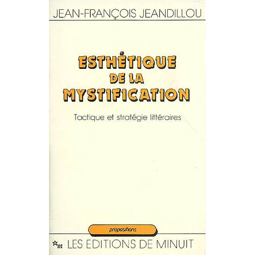 Esthétique de la mystification : tactique et stratégie littéraires · Occasion