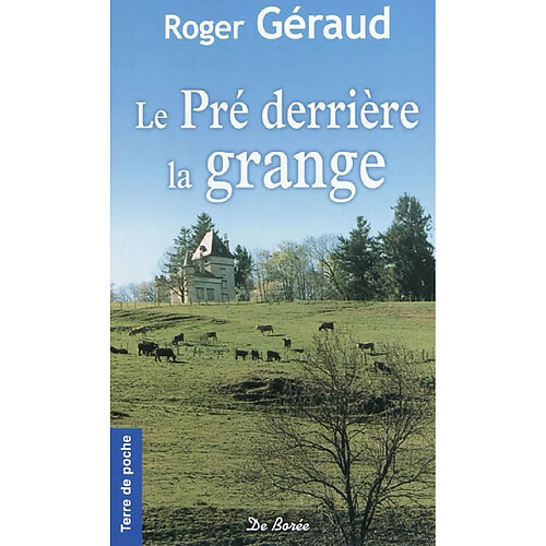 Le pré derrière la grange · Occasion