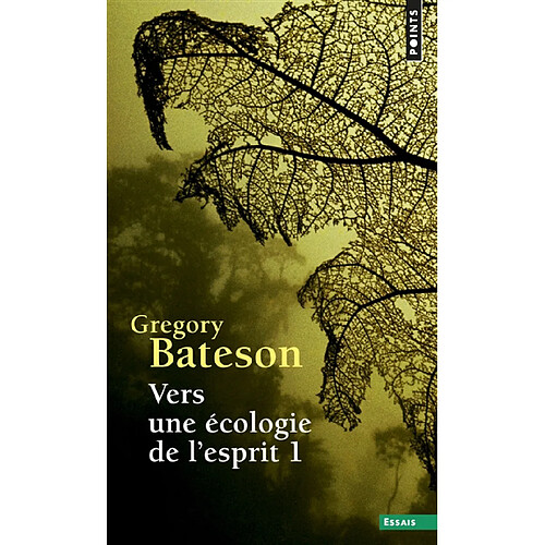 Vers une écologie de l'esprit. Vol. 1 · Occasion