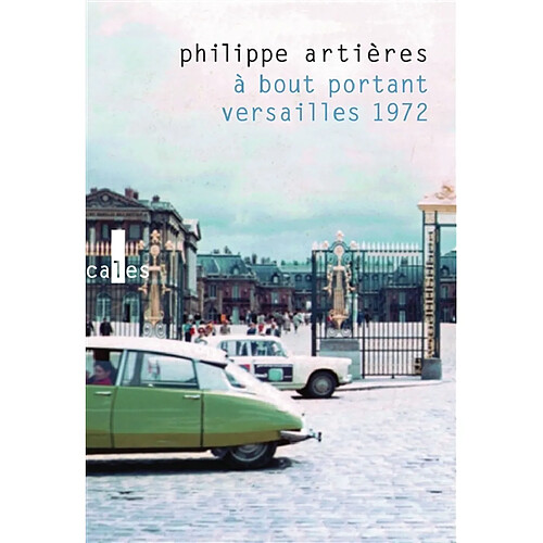 A bout portant : Versailles 1972 · Occasion