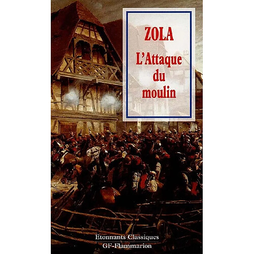 L'attaque du moulin. Les quatre journées de Jean Gourdon · Occasion