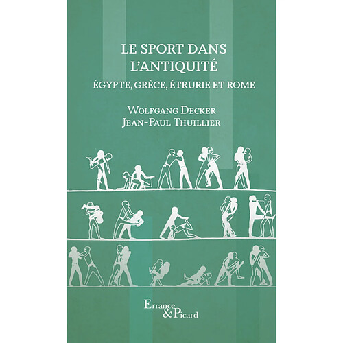 Le sport dans l'Antiquité : Egypte, Grèce, Etrurie et Rome · Occasion