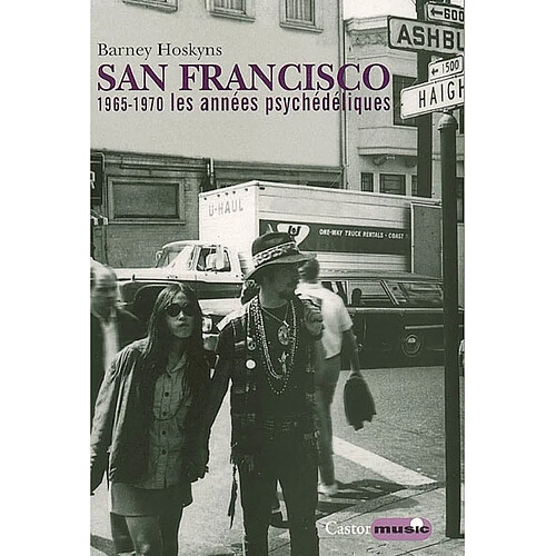 San Francisco : 1965-1970, les années psychédéliques · Occasion