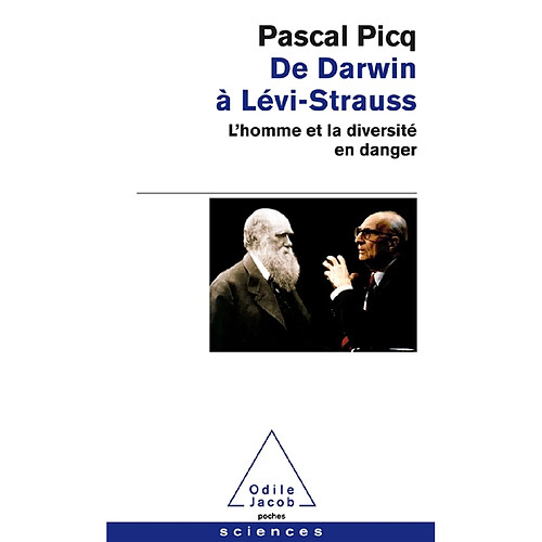 De Darwin à Lévi-Strauss : l'homme et la diversité en danger · Occasion