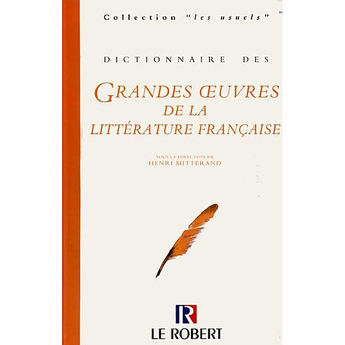 Dictionnaire des grandes oeuvres de la littérature française · Occasion