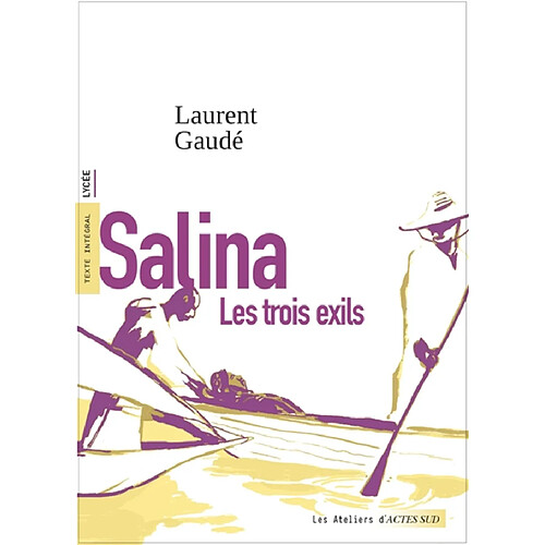 Salina : les trois exils : texte intégral, lycée · Occasion