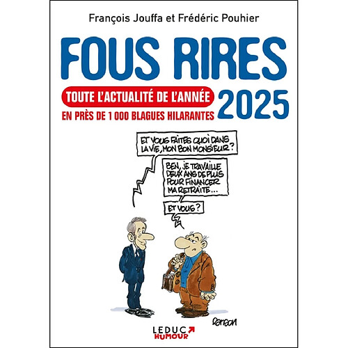 Fous rires 2025 : toute l'actualité de l'année en près de 1.000 blagues hilarantes